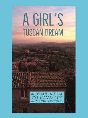 cover image of A Girl's Tuscan Dream